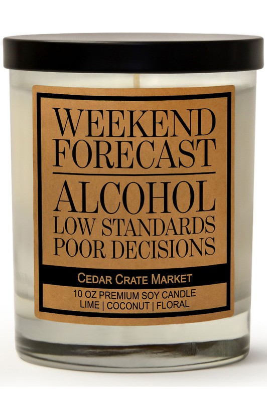 Weekend Forecast Alcohol, Low Standards Soy Candle