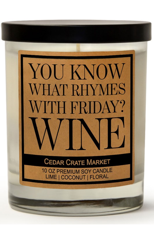 You Know What Rhymes Soy Candle