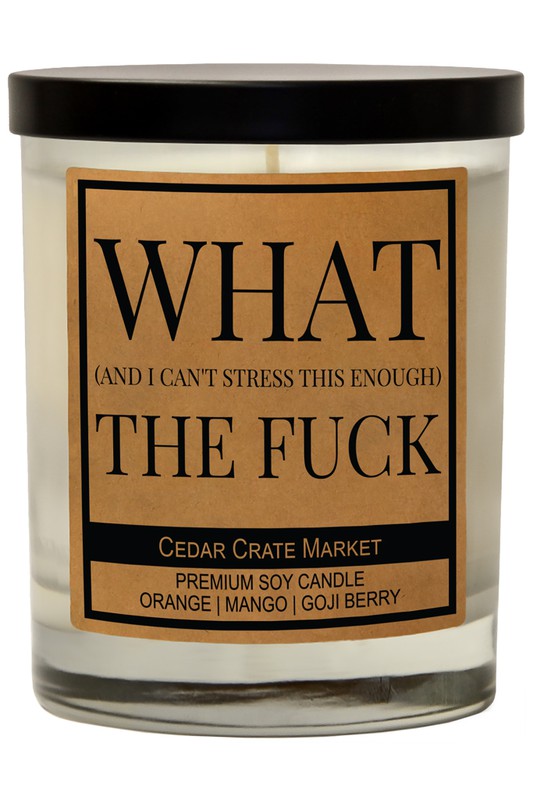 What The Fuck Soy Candle