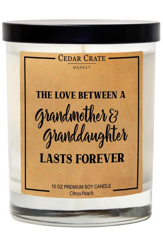 The Love Between A Grandmother And Granddaughter Soy Candle