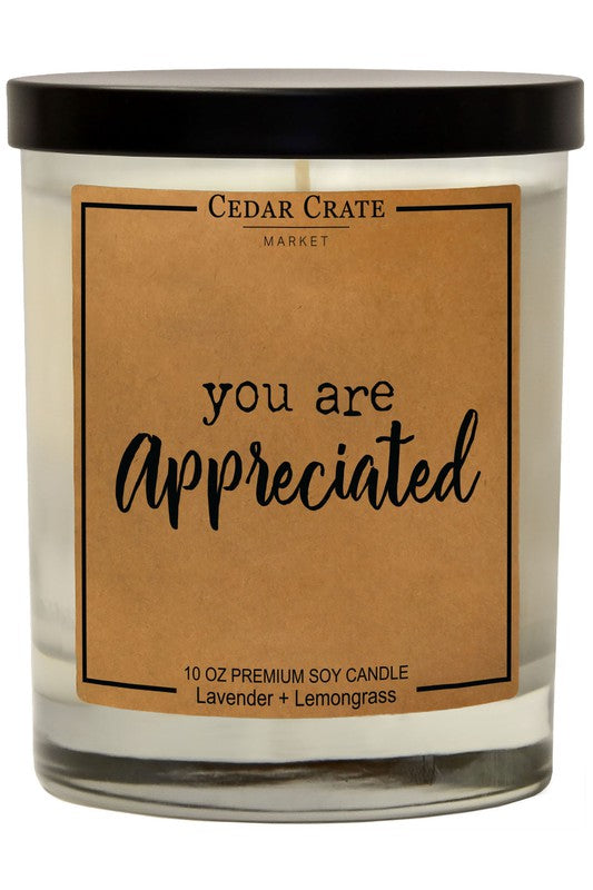 You Are Appreciated Soy Candle